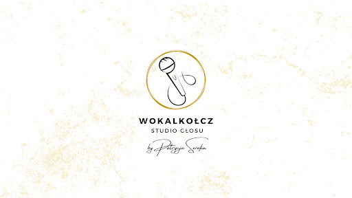 Wokalkołcz - Studio Głosu by Patrycja Serafin