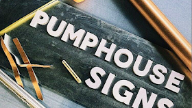 Pumphouse Signs