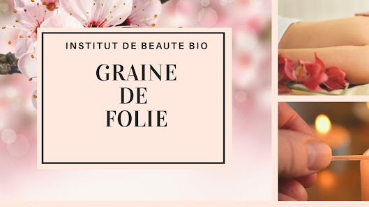 Institut de beauté BIO Graine de Folie 28 Rue André Mancey, 62470 Calonne-Ricouart, France