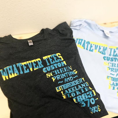 Whatever Tees