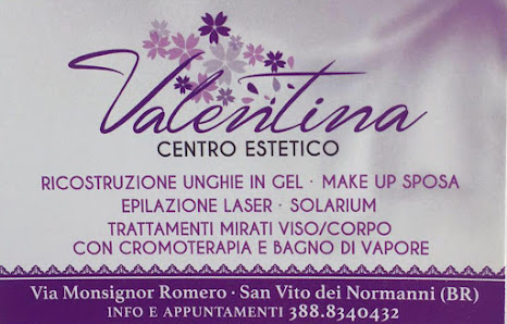 Valentina Centro Estetico Via Monsignor Romero, s.n.c., 72019 San Vito dei Normanni BR, Italia