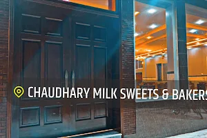 Chaudhary Milk, Sweets & Bakers image