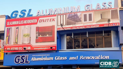 GSL ALUMINIUM GLASS AND RENOVATION