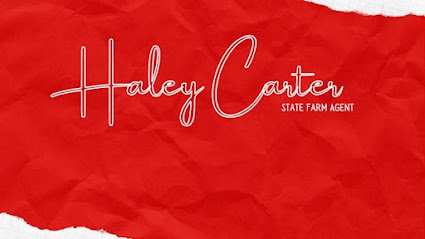Haley Carter - State Farm Insurance Agent