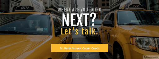 Dr. Kerin Groves, Career Coach