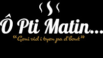 Photos du propriétaire du Restaurant de hamburgers Ô Pti Matin… à Saint-Denis - n°11