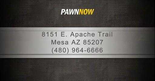 Pawn Now, 8151 E Apache Trail, Mesa, AZ 85207, USA, 