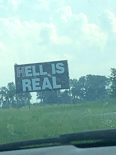 Tourist Attraction «Hell is Real Sign», reviews and photos, I-71, Mt Sterling, OH 43143, USA
