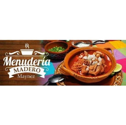 Menuderia Madero Maynez