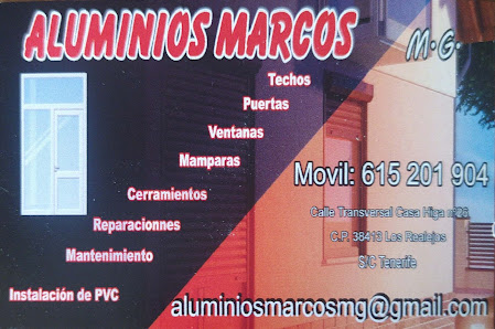 Aluminios Marcos M.G. C. Trans. Casa Higa, 26, 38413 Los Realejos, Santa Cruz de Tenerife, España