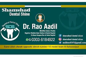 Shamshad Dental Shine Clinic image