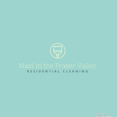 Maid in the Fraser Valley