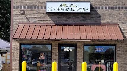 D & K Flowers and Frames