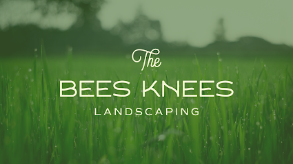 The Bees Knees Landscaping