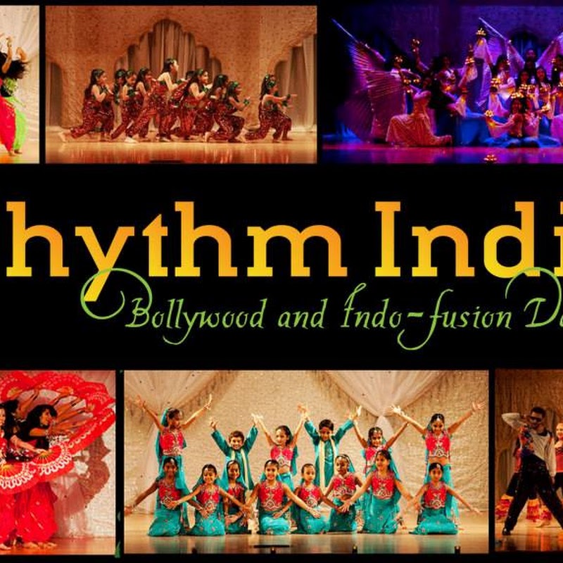 Rhythm India Indo-Fusion Bollywood Dance Classes and Academy
