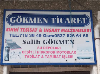 Gökmen Ticaret Sıhhi Tesisat