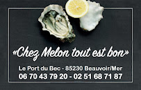 Photos du propriétaire du Restaurant de fruits de mer Chez Melon Tout Est Bon à Beauvoir-sur-Mer - n°17