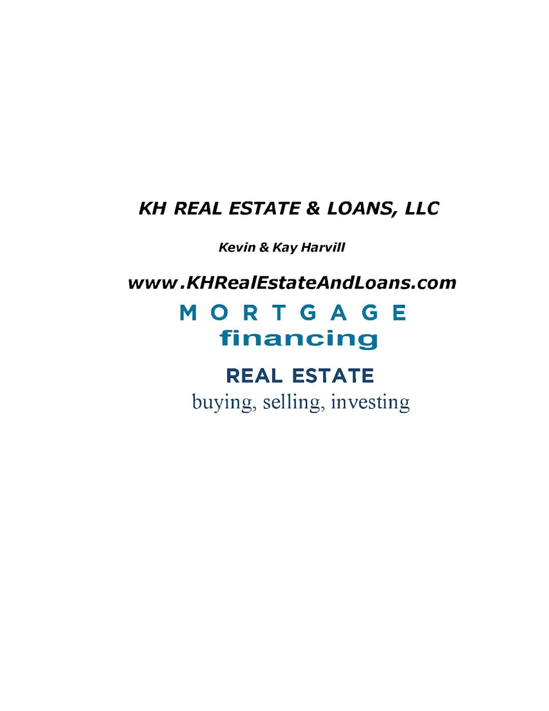 KH REAL ESTATE AND LOANS