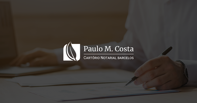 Cartório Notarial de Barcelos Paulo Manuel Costa