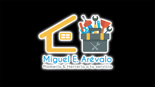 Miguel E. Arévalo Plomería & Herrería a tu servicio