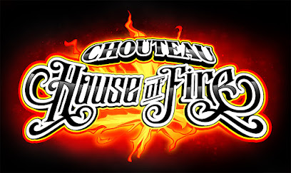 Chouteau House of Fire