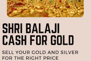 Shri balaji money for gold | pawn broker | jewellers | cash for gold image
