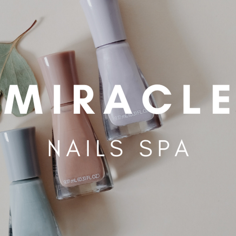 Miracle Nails Spa