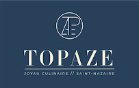 Photos du propriétaire du Restaurant français Restaurant TOPAZE à Saint-Nazaire - n°8