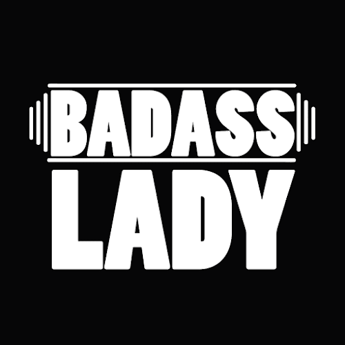 Badass Lady - <nil>