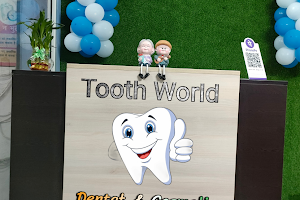 Tooth World Dental and Cosmetic Clinic image
