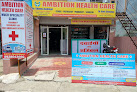 Ambition Health Care Multi Speciality Clinic , Pharmacy & Pathology Lab