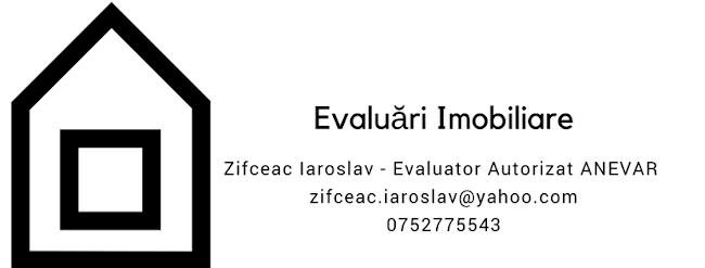 Evaluări Imobiliare - Zifceac Iaroslav Evaluator Autorizat ANEVAR