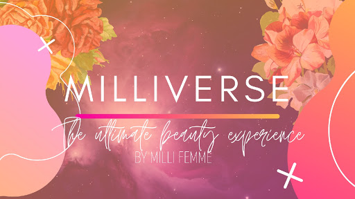 Milliverse by Milli Femme The Ultimate Beauty Experience