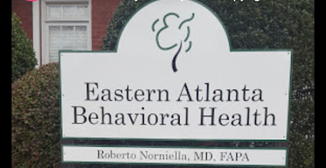 Eastern Atlanta Behavioral Health. Roberto Norniella, MD