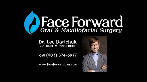 Face Forward Oral & Maxillofacial Surgery - Dr. Lee Darichuk