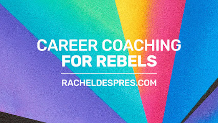 Rachel Despres, Career Coach for Rebels