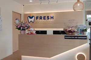 Fresh Dental Care | Dental Clinic Kepong 甲洞牙医诊所 image