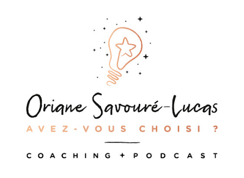 Avez-Vous Choisi ? | Oriane Savouré-Lucas | OSL Coaching à Angers