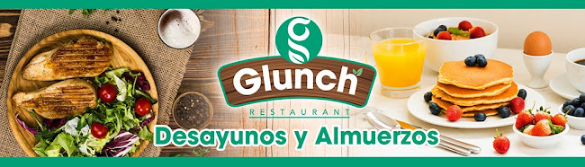 Glunch Restaurant - Guayaquil