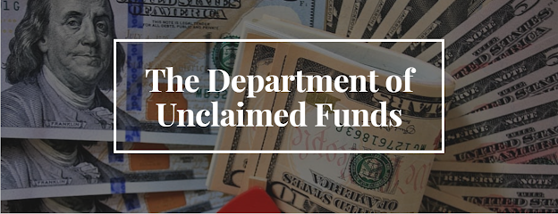 The Department of Unclaimed Funds