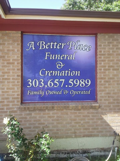 Funeral Home «A Better Place Funeral & Cremation | $750.00 Cremation - All Denver Metro Area!», reviews and photos, 1620 W 74th Way, Denver, CO 80221, USA