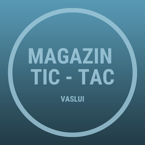 Tic Tac • Cadouri, bijuterii si ceasuri - Magazin