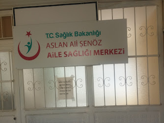 Aslan Ali Şenöz Aile Sağlığı Merkezi