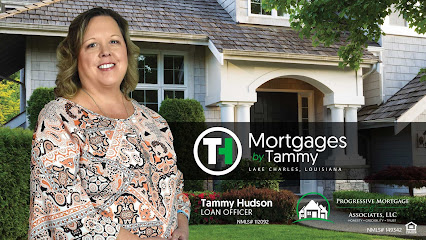 Tammy Hudson - Progressive Mortgage & Associates