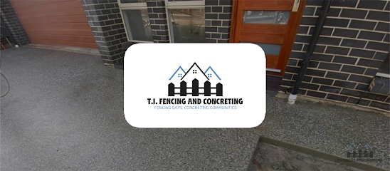T.I. Fencing and Concreting