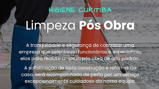Higiene Curitiba - ESPECIALIZADA EM LIMPEZA PÓS OBRA