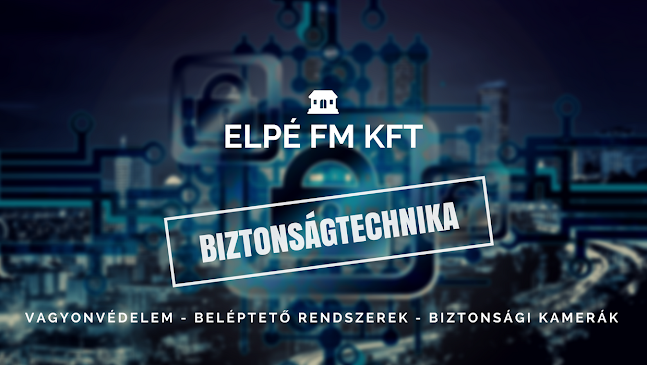 Hozzászólások és értékelések az Biztonságtechnika, beléptető rendszerek - ELPÉ FM Kft.-ról