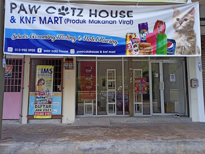 PAW CATZ HOUSE & KNF MART