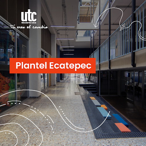 Universidad Tres Culturas | Ecatepec | UTC