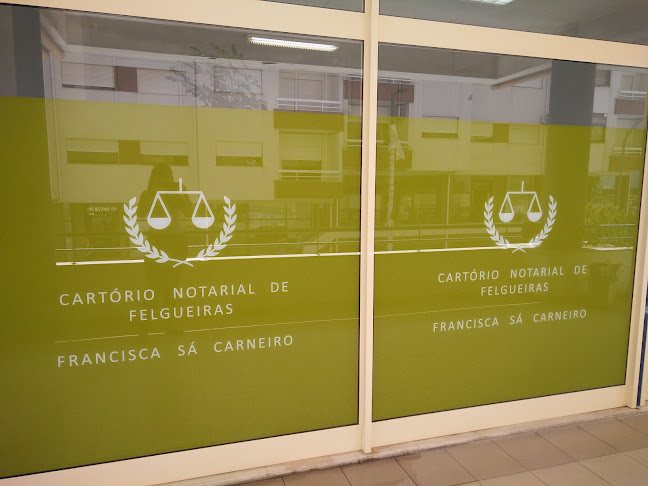 CARTÓRIO NOTARIAL DE FELGUEIRAS - FRANCISCA SÁ CARNEIRO